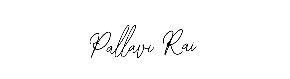 How to make Pallavi Rai signature? Bearetta-2O07w is a professional autograph style. Create handwritten signature for Pallavi Rai name. Pallavi Rai signature style 12 images and pictures png