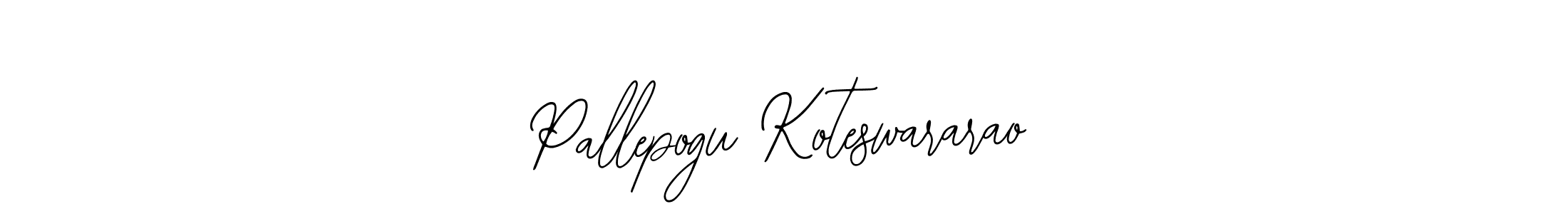 Similarly Bearetta-2O07w is the best handwritten signature design. Signature creator online .You can use it as an online autograph creator for name Pallepogu Koteswararao. Pallepogu Koteswararao signature style 12 images and pictures png