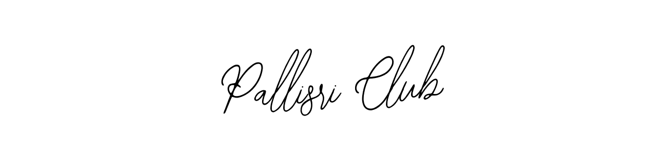 It looks lik you need a new signature style for name Pallisri Club. Design unique handwritten (Bearetta-2O07w) signature with our free signature maker in just a few clicks. Pallisri Club signature style 12 images and pictures png