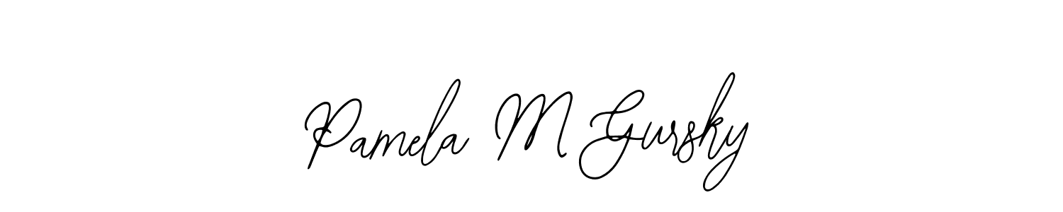 How to make Pamela M Gursky name signature. Use Bearetta-2O07w style for creating short signs online. This is the latest handwritten sign. Pamela M Gursky signature style 12 images and pictures png