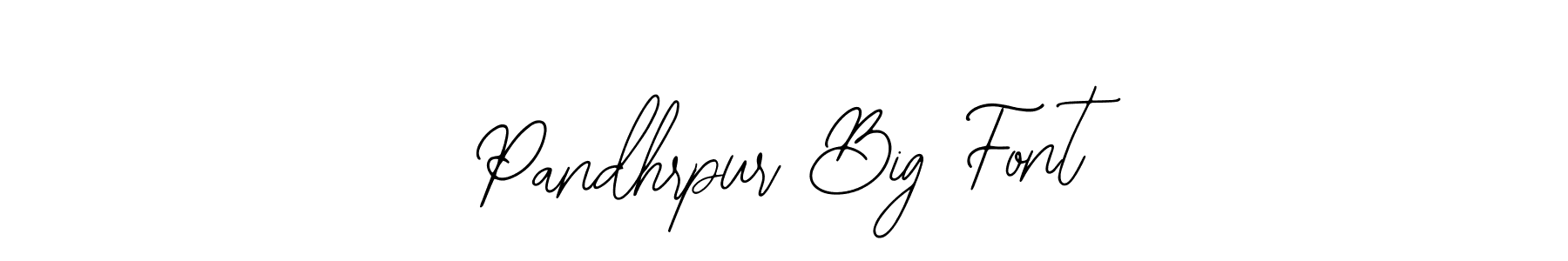 Use a signature maker to create a handwritten signature online. With this signature software, you can design (Bearetta-2O07w) your own signature for name Pandhrpur Big Font. Pandhrpur Big Font signature style 12 images and pictures png