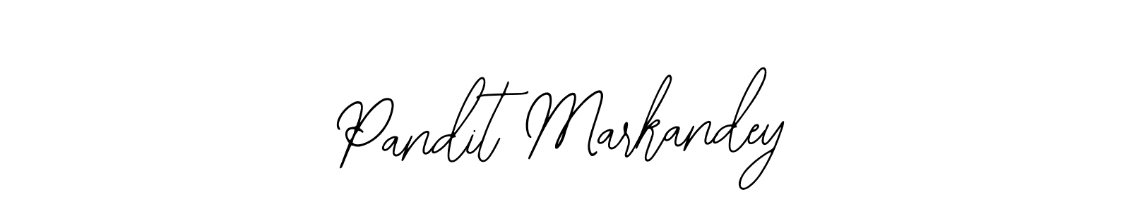 How to make Pandit Markandey name signature. Use Bearetta-2O07w style for creating short signs online. This is the latest handwritten sign. Pandit Markandey signature style 12 images and pictures png