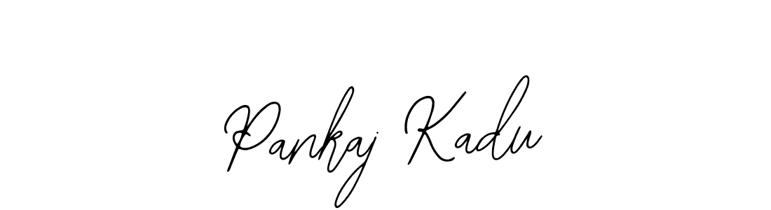 You should practise on your own different ways (Bearetta-2O07w) to write your name (Pankaj Kadu) in signature. don't let someone else do it for you. Pankaj Kadu signature style 12 images and pictures png
