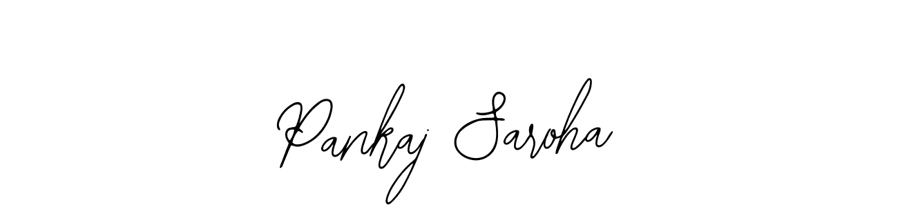 Also we have Pankaj Saroha name is the best signature style. Create professional handwritten signature collection using Bearetta-2O07w autograph style. Pankaj Saroha signature style 12 images and pictures png