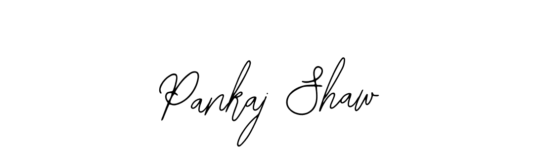 You should practise on your own different ways (Bearetta-2O07w) to write your name (Pankaj Shaw) in signature. don't let someone else do it for you. Pankaj Shaw signature style 12 images and pictures png