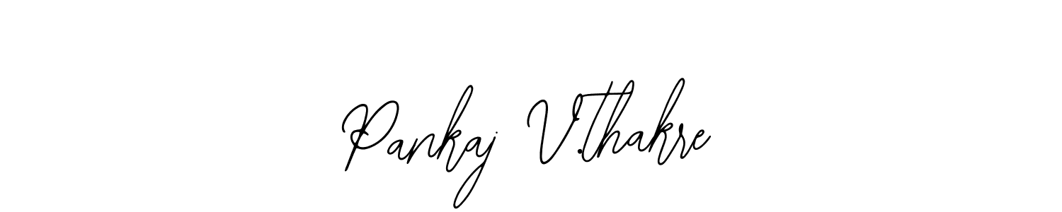 Design your own signature with our free online signature maker. With this signature software, you can create a handwritten (Bearetta-2O07w) signature for name Pankaj V.thakre. Pankaj V.thakre signature style 12 images and pictures png