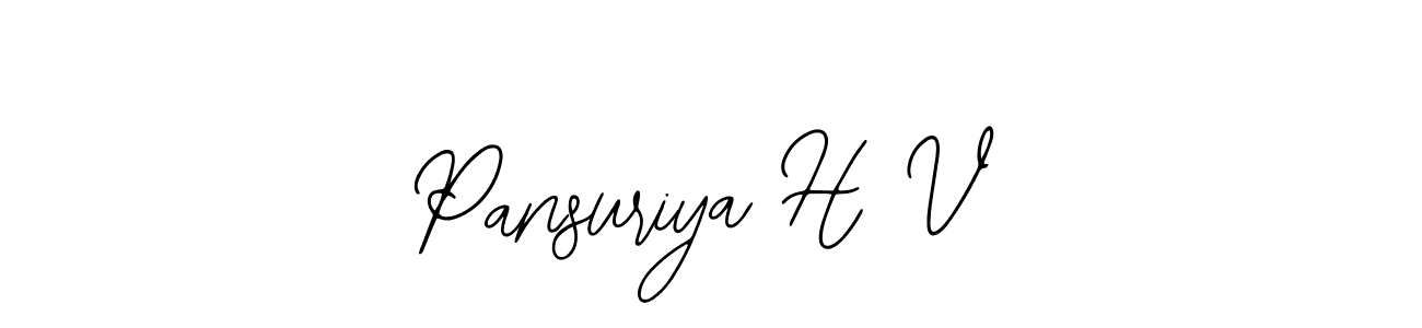 Use a signature maker to create a handwritten signature online. With this signature software, you can design (Bearetta-2O07w) your own signature for name Pansuriya H V. Pansuriya H V signature style 12 images and pictures png