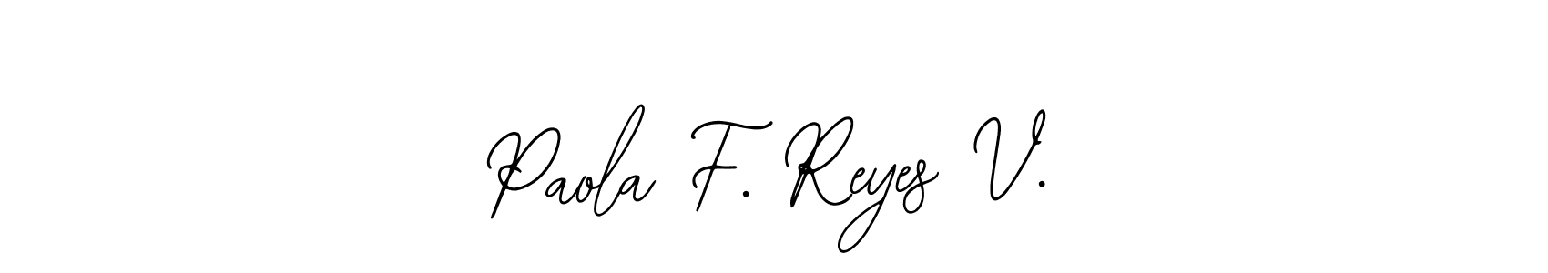 if you are searching for the best signature style for your name Paola F. Reyes V.. so please give up your signature search. here we have designed multiple signature styles  using Bearetta-2O07w. Paola F. Reyes V. signature style 12 images and pictures png