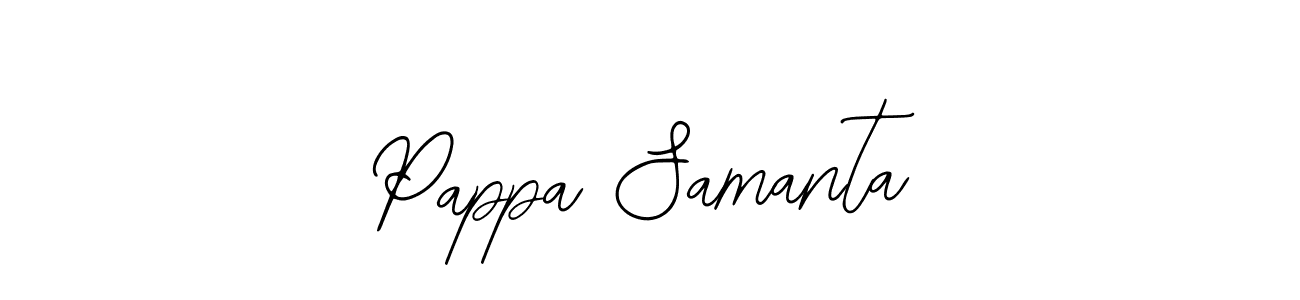 You should practise on your own different ways (Bearetta-2O07w) to write your name (Pappa Samanta) in signature. don't let someone else do it for you. Pappa Samanta signature style 12 images and pictures png