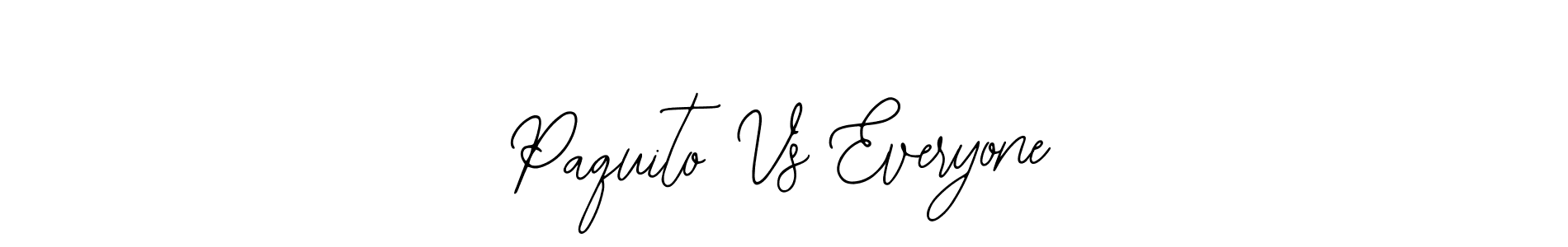 Make a short Paquito Vs Everyone signature style. Manage your documents anywhere anytime using Bearetta-2O07w. Create and add eSignatures, submit forms, share and send files easily. Paquito Vs Everyone signature style 12 images and pictures png