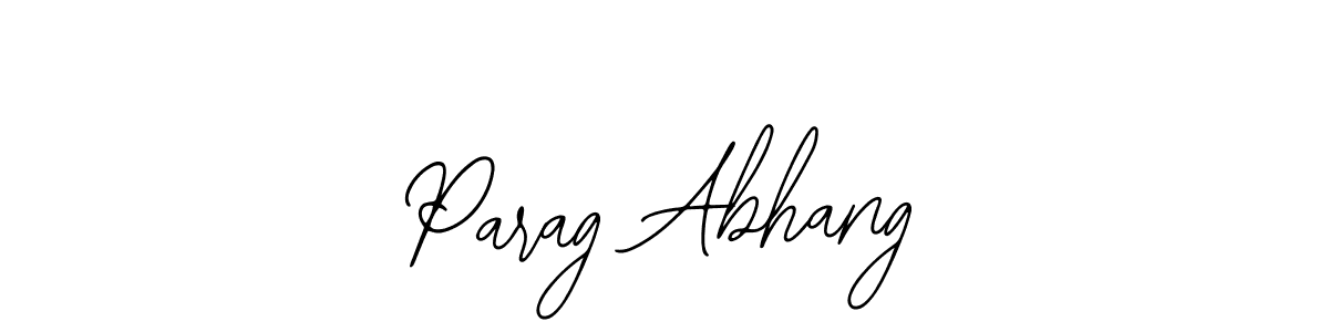 Also You can easily find your signature by using the search form. We will create Parag Abhang name handwritten signature images for you free of cost using Bearetta-2O07w sign style. Parag Abhang signature style 12 images and pictures png