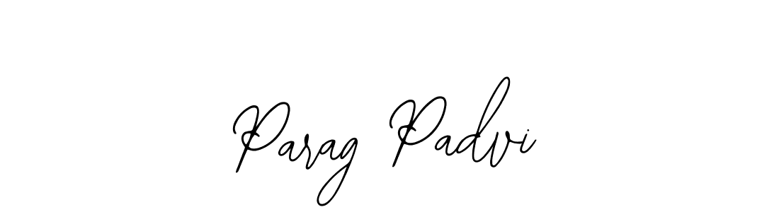 You should practise on your own different ways (Bearetta-2O07w) to write your name (Parag Padvi) in signature. don't let someone else do it for you. Parag Padvi signature style 12 images and pictures png