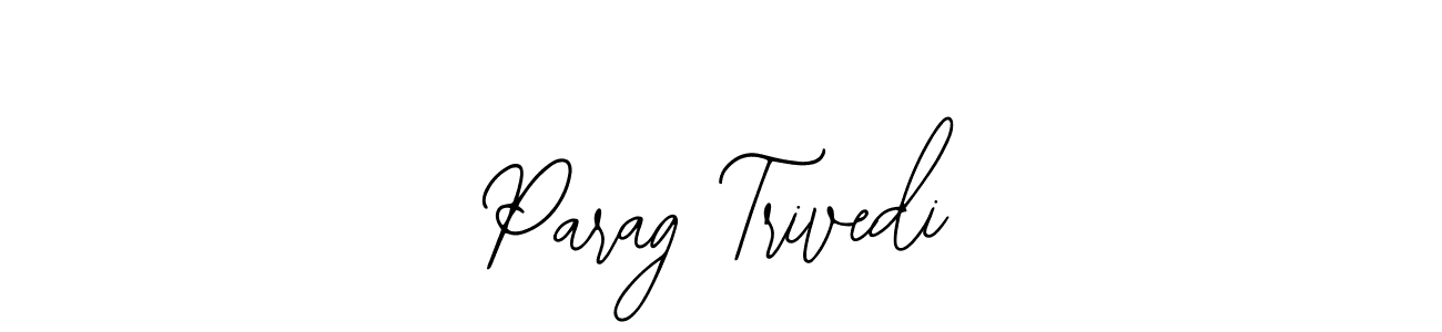 Use a signature maker to create a handwritten signature online. With this signature software, you can design (Bearetta-2O07w) your own signature for name Parag Trivedi. Parag Trivedi signature style 12 images and pictures png