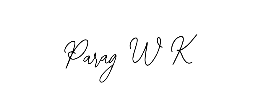 How to make Parag W K name signature. Use Bearetta-2O07w style for creating short signs online. This is the latest handwritten sign. Parag W K signature style 12 images and pictures png