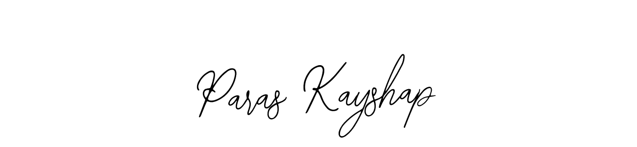 How to make Paras Kayshap signature? Bearetta-2O07w is a professional autograph style. Create handwritten signature for Paras Kayshap name. Paras Kayshap signature style 12 images and pictures png