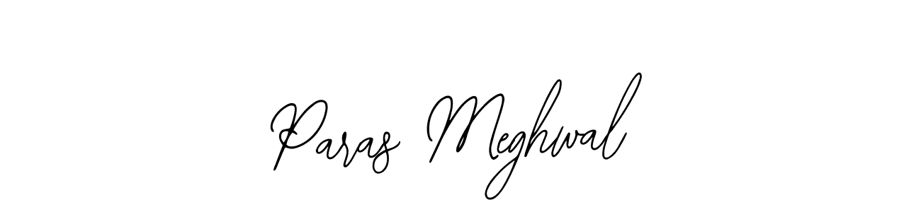 How to make Paras Meghwal signature? Bearetta-2O07w is a professional autograph style. Create handwritten signature for Paras Meghwal name. Paras Meghwal signature style 12 images and pictures png