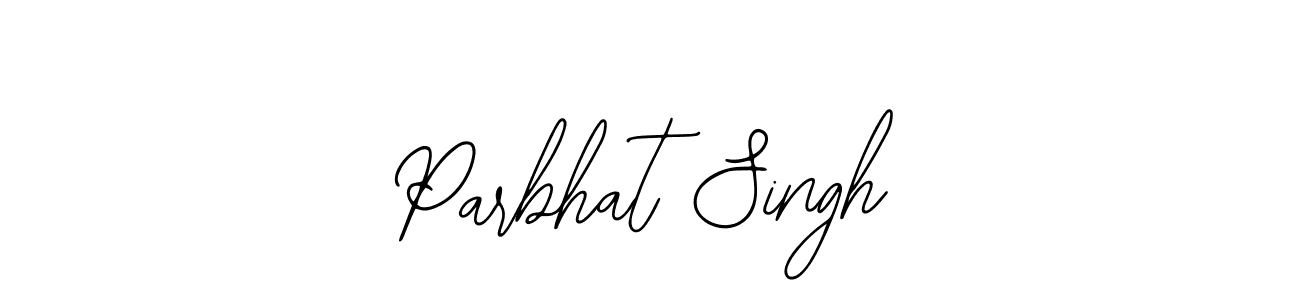 How to make Parbhat Singh signature? Bearetta-2O07w is a professional autograph style. Create handwritten signature for Parbhat Singh name. Parbhat Singh signature style 12 images and pictures png