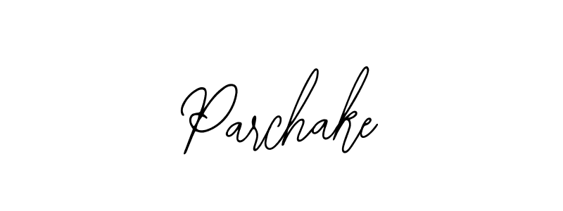 Also we have Parchake name is the best signature style. Create professional handwritten signature collection using Bearetta-2O07w autograph style. Parchake signature style 12 images and pictures png