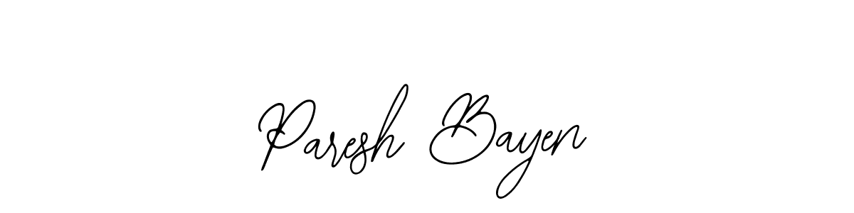 Paresh Bayen stylish signature style. Best Handwritten Sign (Bearetta-2O07w) for my name. Handwritten Signature Collection Ideas for my name Paresh Bayen. Paresh Bayen signature style 12 images and pictures png