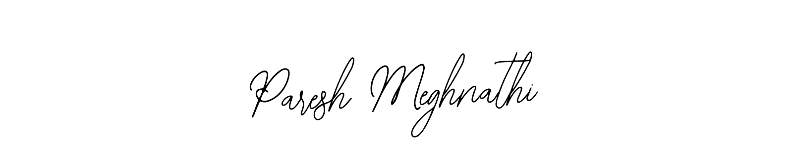 Once you've used our free online signature maker to create your best signature Bearetta-2O07w style, it's time to enjoy all of the benefits that Paresh Meghnathi name signing documents. Paresh Meghnathi signature style 12 images and pictures png