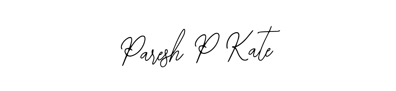 It looks lik you need a new signature style for name Paresh P Kate. Design unique handwritten (Bearetta-2O07w) signature with our free signature maker in just a few clicks. Paresh P Kate signature style 12 images and pictures png