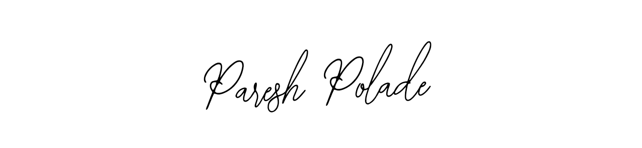 Design your own signature with our free online signature maker. With this signature software, you can create a handwritten (Bearetta-2O07w) signature for name Paresh Polade. Paresh Polade signature style 12 images and pictures png