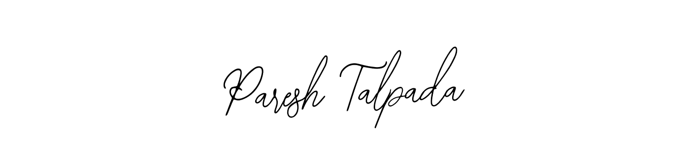 Best and Professional Signature Style for Paresh Talpada. Bearetta-2O07w Best Signature Style Collection. Paresh Talpada signature style 12 images and pictures png