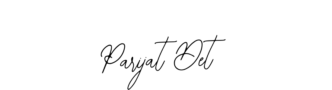 Use a signature maker to create a handwritten signature online. With this signature software, you can design (Bearetta-2O07w) your own signature for name Parijat Det. Parijat Det signature style 12 images and pictures png