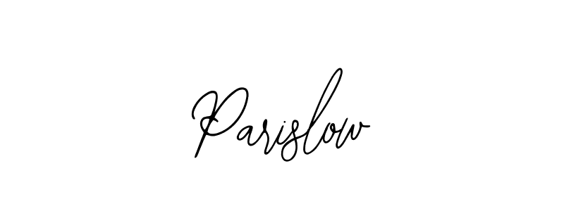 You should practise on your own different ways (Bearetta-2O07w) to write your name (Parislow) in signature. don't let someone else do it for you. Parislow signature style 12 images and pictures png