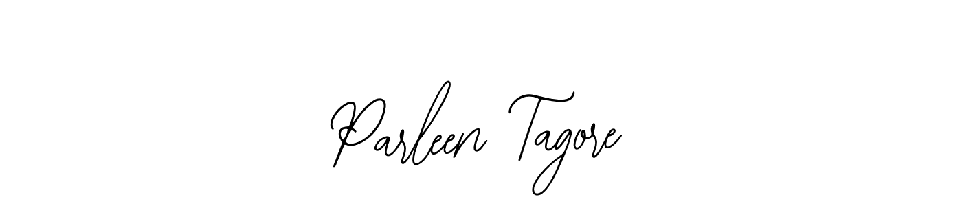 How to make Parleen Tagore signature? Bearetta-2O07w is a professional autograph style. Create handwritten signature for Parleen Tagore name. Parleen Tagore signature style 12 images and pictures png