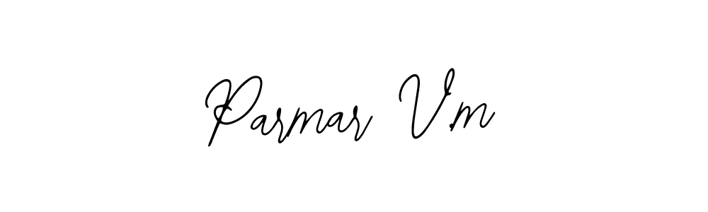 How to make Parmar V.m name signature. Use Bearetta-2O07w style for creating short signs online. This is the latest handwritten sign. Parmar V.m signature style 12 images and pictures png