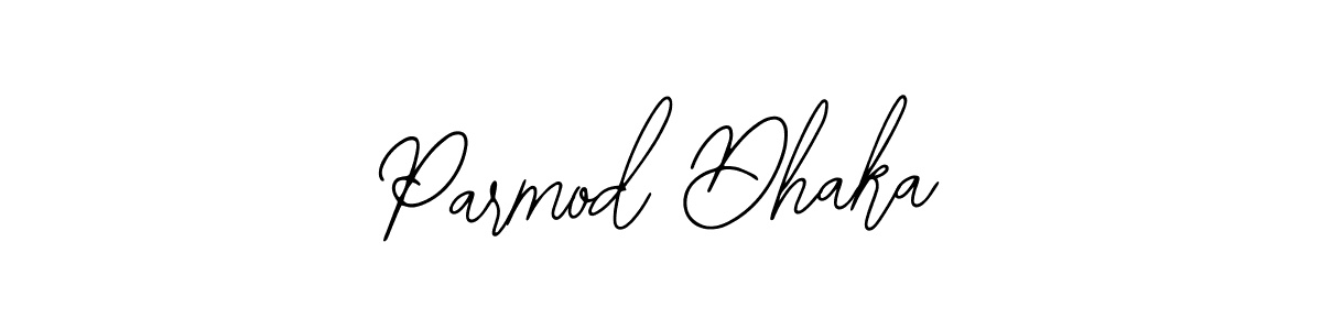 Design your own signature with our free online signature maker. With this signature software, you can create a handwritten (Bearetta-2O07w) signature for name Parmod Dhaka. Parmod Dhaka signature style 12 images and pictures png