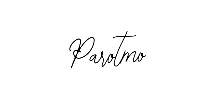 You should practise on your own different ways (Bearetta-2O07w) to write your name (Parotmo) in signature. don't let someone else do it for you. Parotmo signature style 12 images and pictures png