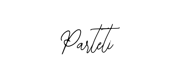 Design your own signature with our free online signature maker. With this signature software, you can create a handwritten (Bearetta-2O07w) signature for name Parteti. Parteti signature style 12 images and pictures png
