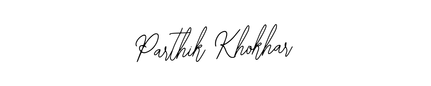 How to make Parthik Khokhar signature? Bearetta-2O07w is a professional autograph style. Create handwritten signature for Parthik Khokhar name. Parthik Khokhar signature style 12 images and pictures png