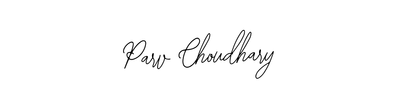 Make a beautiful signature design for name Parv Choudhary. Use this online signature maker to create a handwritten signature for free. Parv Choudhary signature style 12 images and pictures png