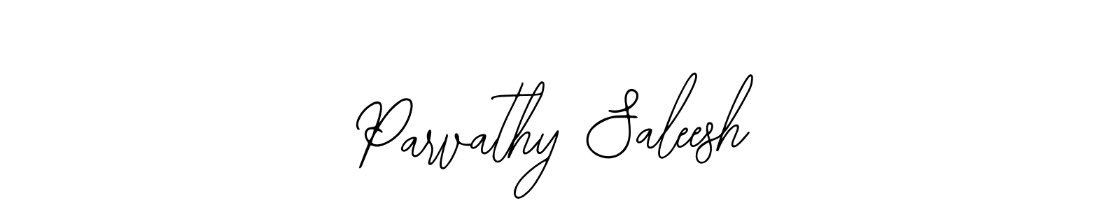 You should practise on your own different ways (Bearetta-2O07w) to write your name (Parvathy Saleesh) in signature. don't let someone else do it for you. Parvathy Saleesh signature style 12 images and pictures png