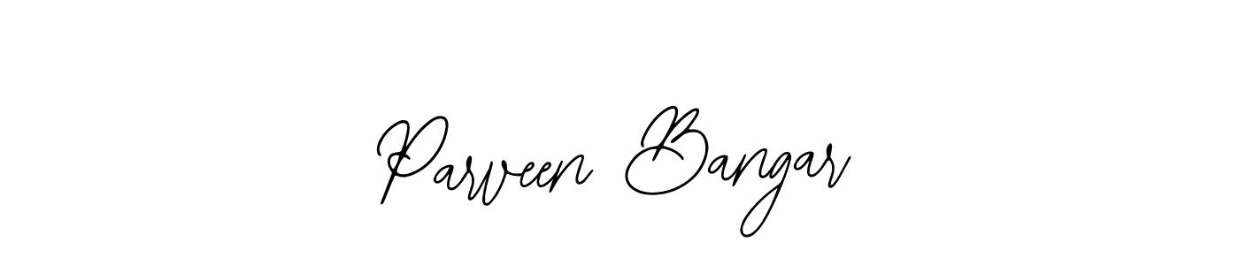 Parveen Bangar stylish signature style. Best Handwritten Sign (Bearetta-2O07w) for my name. Handwritten Signature Collection Ideas for my name Parveen Bangar. Parveen Bangar signature style 12 images and pictures png