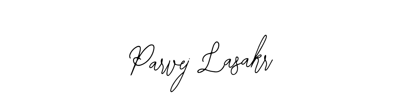 if you are searching for the best signature style for your name Parvej Lasakr. so please give up your signature search. here we have designed multiple signature styles  using Bearetta-2O07w. Parvej Lasakr signature style 12 images and pictures png