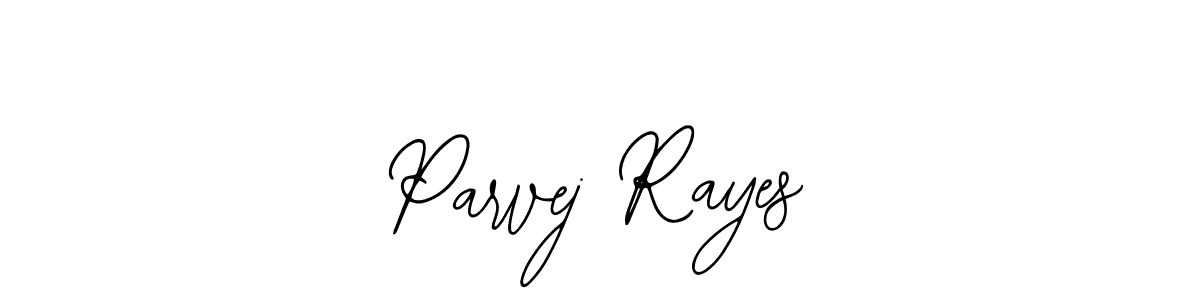 The best way (Bearetta-2O07w) to make a short signature is to pick only two or three words in your name. The name Parvej Rayes include a total of six letters. For converting this name. Parvej Rayes signature style 12 images and pictures png