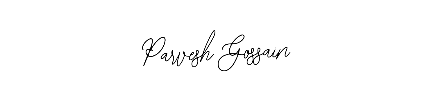 How to make Parvesh Gossain name signature. Use Bearetta-2O07w style for creating short signs online. This is the latest handwritten sign. Parvesh Gossain signature style 12 images and pictures png