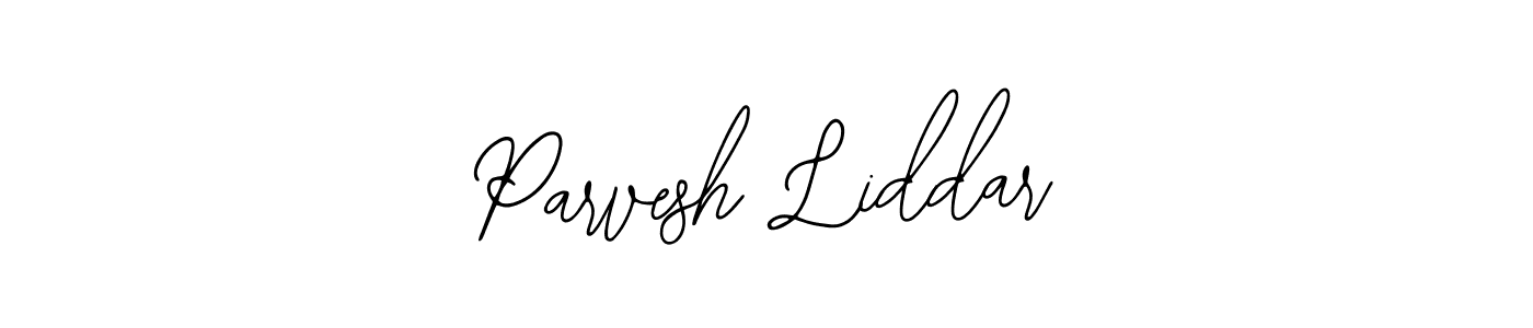 Design your own signature with our free online signature maker. With this signature software, you can create a handwritten (Bearetta-2O07w) signature for name Parvesh Liddar. Parvesh Liddar signature style 12 images and pictures png