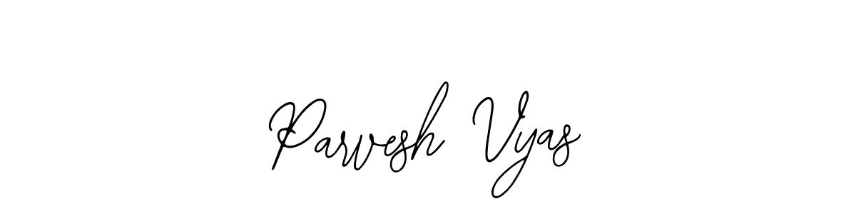 Make a short Parvesh Vyas signature style. Manage your documents anywhere anytime using Bearetta-2O07w. Create and add eSignatures, submit forms, share and send files easily. Parvesh Vyas signature style 12 images and pictures png