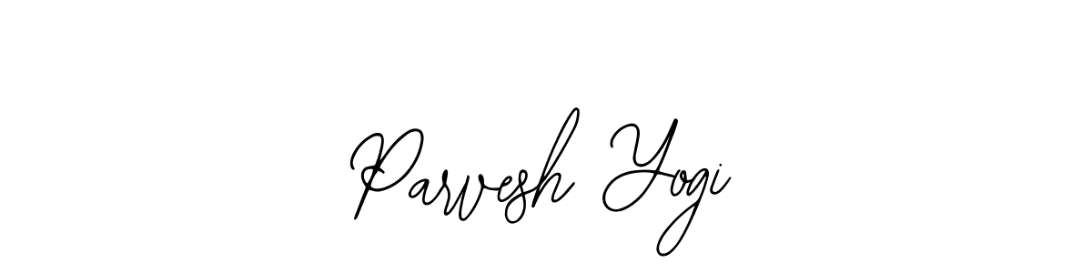 It looks lik you need a new signature style for name Parvesh Yogi. Design unique handwritten (Bearetta-2O07w) signature with our free signature maker in just a few clicks. Parvesh Yogi signature style 12 images and pictures png