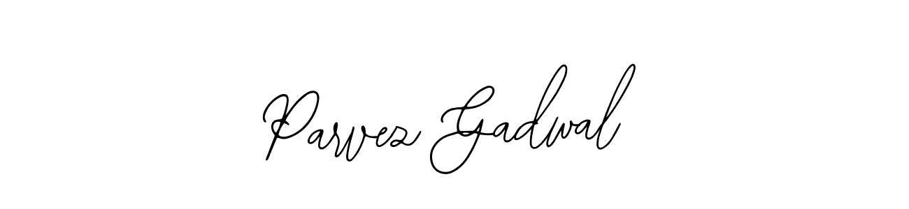 How to make Parvez Gadwal name signature. Use Bearetta-2O07w style for creating short signs online. This is the latest handwritten sign. Parvez Gadwal signature style 12 images and pictures png