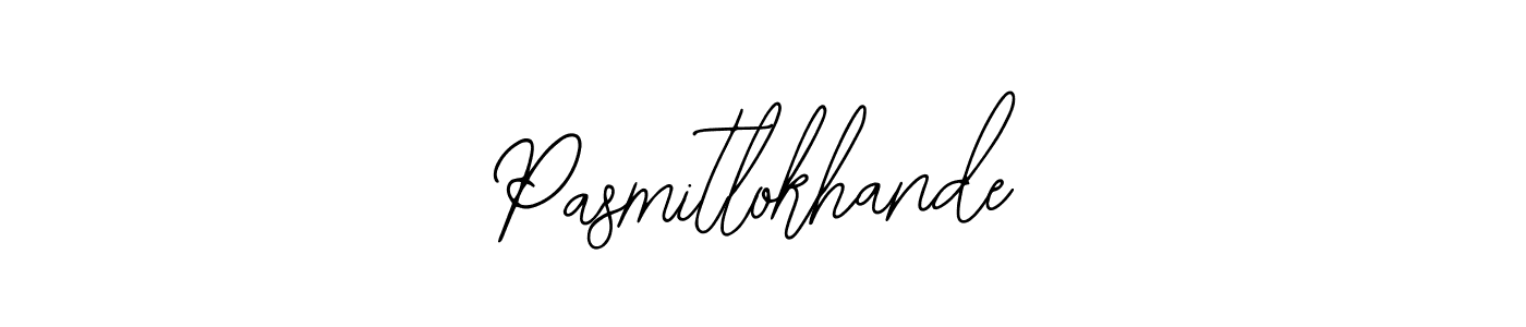 Also we have Pasmitlokhande name is the best signature style. Create professional handwritten signature collection using Bearetta-2O07w autograph style. Pasmitlokhande signature style 12 images and pictures png