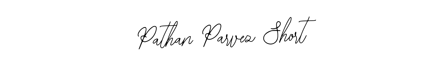 Design your own signature with our free online signature maker. With this signature software, you can create a handwritten (Bearetta-2O07w) signature for name Pathan Parvez Short. Pathan Parvez Short signature style 12 images and pictures png