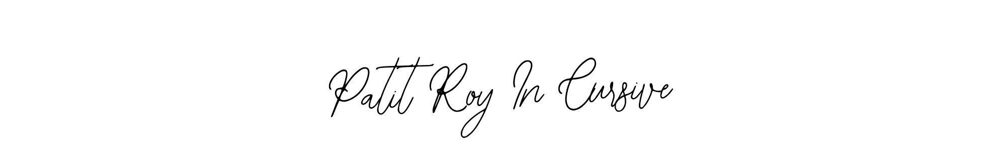 Similarly Bearetta-2O07w is the best handwritten signature design. Signature creator online .You can use it as an online autograph creator for name Patit Roy In Cursive. Patit Roy In Cursive signature style 12 images and pictures png