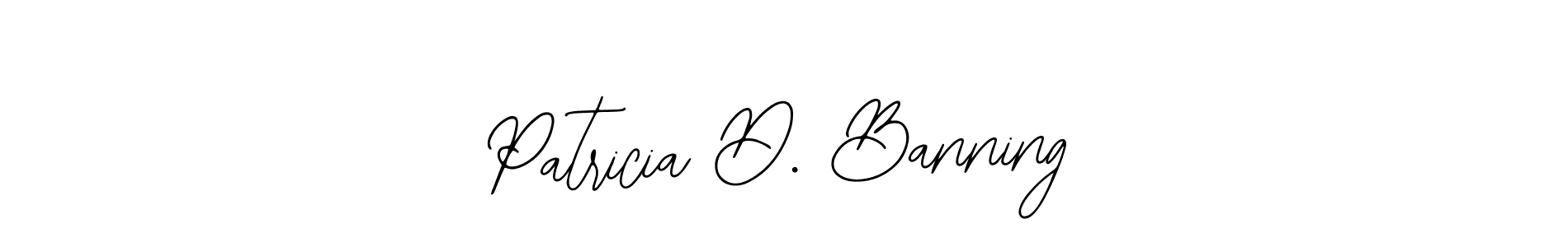 Create a beautiful signature design for name Patricia D. Banning. With this signature (Bearetta-2O07w) fonts, you can make a handwritten signature for free. Patricia D. Banning signature style 12 images and pictures png