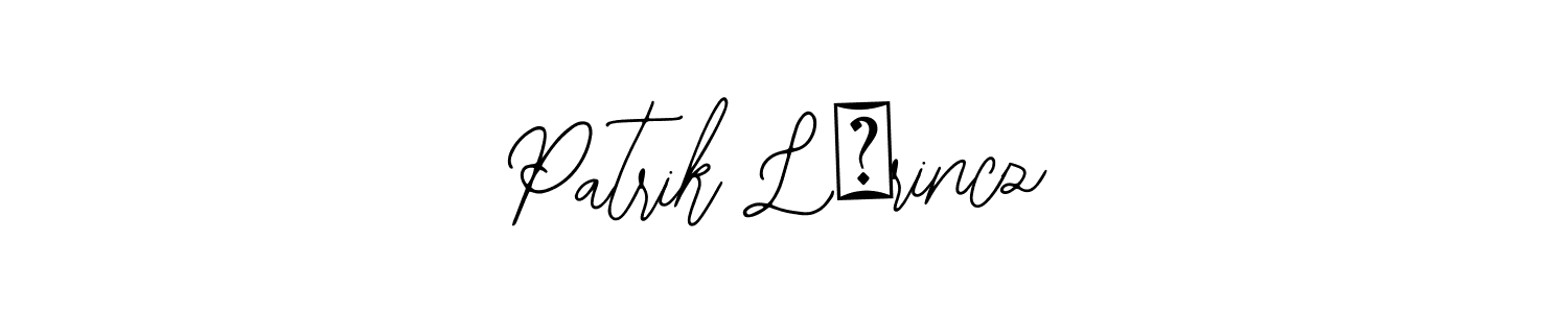 You should practise on your own different ways (Bearetta-2O07w) to write your name (Patrik Lőrincz) in signature. don't let someone else do it for you. Patrik Lőrincz signature style 12 images and pictures png